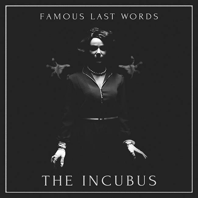 famous-last-words-the-incubus-web